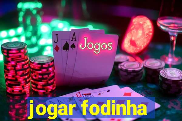 jogar fodinha